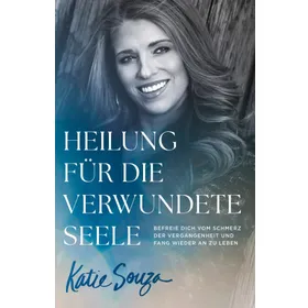 Produktbild des Artikels Heilung für die verwundete Seele (Buch - Paperback)