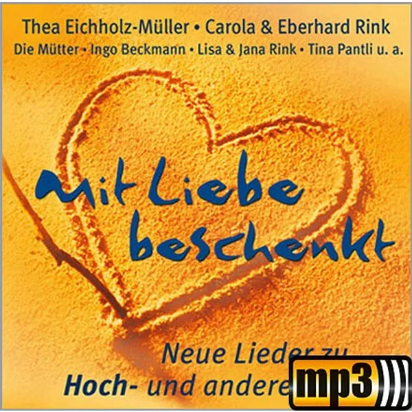 Produktbild des Artikels Mit Liebe beschenkt (MP3-Album - Download)