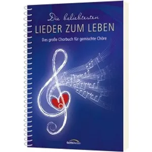 Produktbild des Artikels Die beliebtesten Lieder zum Leben - Liederbuch (Liederbuch - Spiralbindung)