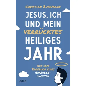 Produktbild des Artikels Jesus, ich und mein verrücktes heiliges Jahr (E-Book - ePUB Datei)