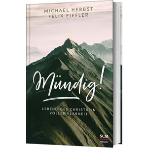 Produktbild des Artikels Mündig! (Buch - Gebunden)