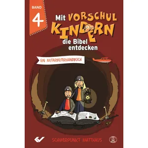 Produktbild des Artikels Mit Vorschulkindern die Bibel entdecken, Band 4 (Buch - Gebunden)