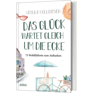 Produktbild des Artikels Das Glück wartet gleich um die Ecke (Buch - Gebunden)