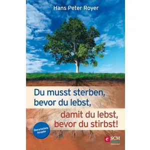 Produktbild des Artikels Du musst sterben, bevor du lebst, damit du lebst, bevor du stirbst! (E-Book - ePUB Datei)