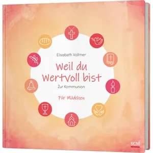 Produktbild des Artikels Weil du wertvoll bist - Für Mädchen (Buch - Gebunden)