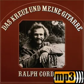 Produktbild des Artikels Das Kreuz und meine Gitarre (MP3-Album - Download)