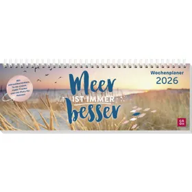 Produktbild des Artikels Meer ist immer besser 2026  - Wochenplaner (Kalender - Spiralbindung)
