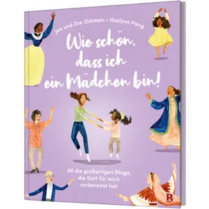 Produktbild des Artikels Wie schön, dass ich ein Mädchen bin! (Buch - Gebunden)
