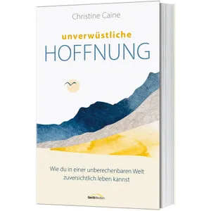 Produktbild des Artikels Unverwüstliche Hoffnung (Buch - Klappenbroschur)