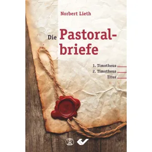 Produktbild des Artikels Die Pastoralbriefe (Buch - Gebunden)
