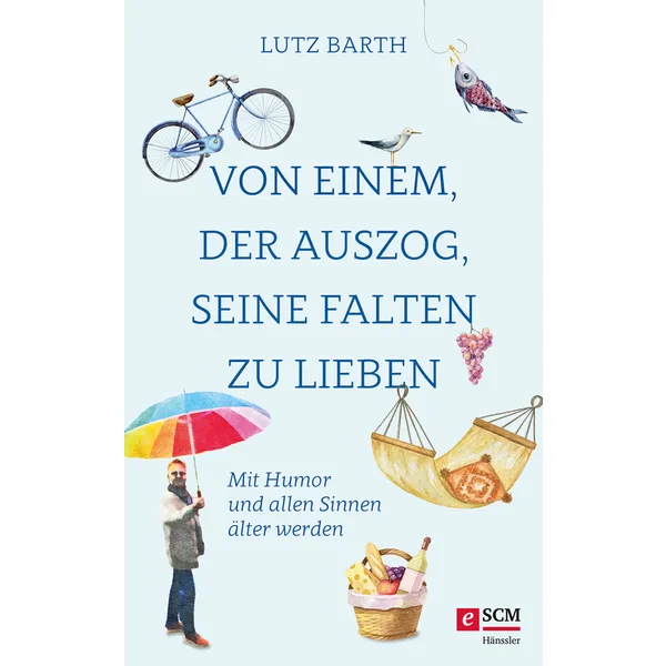 Produktbild des Artikels Von einem, der auszog, seine Falten zu lieben (E-Book - ePUB Datei)