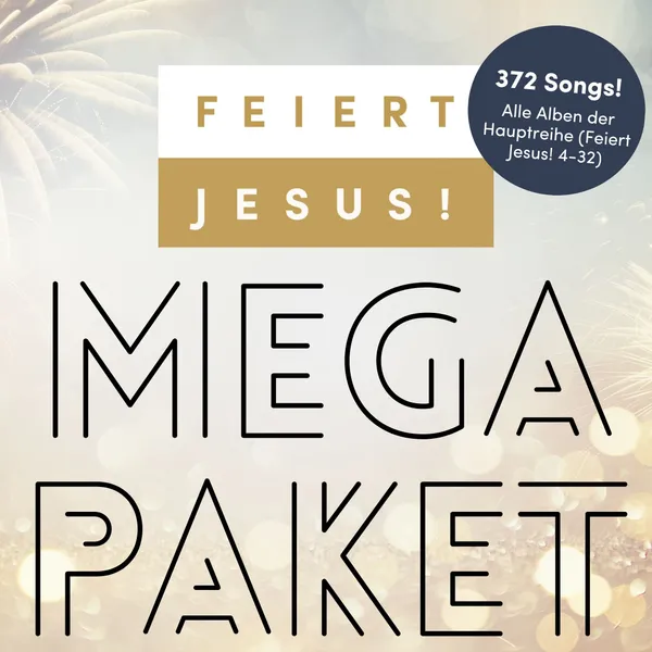 Produktbild des Artikels Das Feiert Jesus! Mega-Paket (MP3-Album - Download)