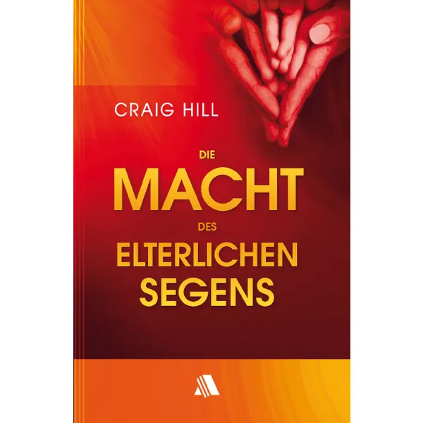 Produktbild des Artikels Die Macht des elterlichen Segens (Buch - Paperback)