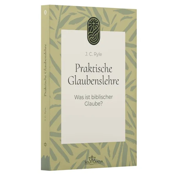 Produktbild des Artikels Praktische Glaubenslehre (1) (Buch - Paperback)