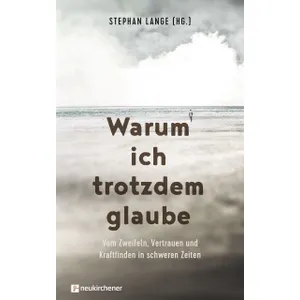 Produktbild des Artikels Warum ich trotzdem glaube (Buch - Gebunden)