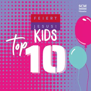 Produktbild des Artikels Feiert Jesus! Top 10 - Kids (MP3-Album - Download)