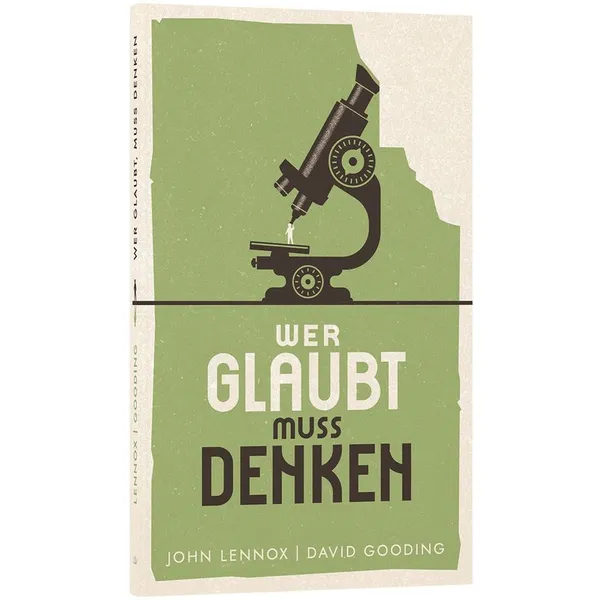 Produktbild des Artikels Wer glaubt, muss denken (Buch - Taschenbuch)