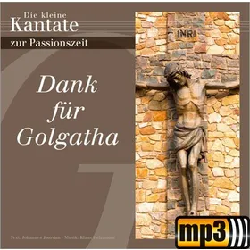 Produktbild des Artikels Dank für Golgatha (MP3-Album - Download)