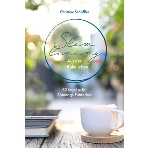 Produktbild des Artikels Slow Living - Aus der Ruhe leben (E-Book - ePUB Datei)