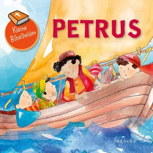 Produktbild des Artikels Kleine Bibelhelden - Petrus (Buch - Geheftet)