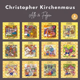Produktbild des Artikels Christopher Kirchenmaus und seine Mäuselieder - alle 26 Folgen (MP3-Hörspiel - Download)