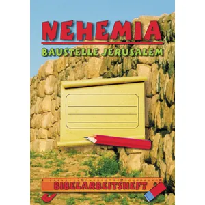 Produktbild des Artikels Nehemia - Baustelle Jerusalem (Buch - Geheftet)