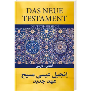 Produktbild des Artikels Das Neue Testament Deutsch - Persisch (Bibel - Gebunden)