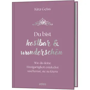 Produktbild des Artikels Du bist kostbar & wunderschön (Buch - Gebunden)