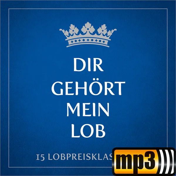 Produktbild des Artikels Dir gehört mein Lob - CD 1 (MP3-Album - Download)