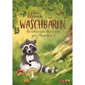 Produktbild des Artikels Vom kleinen Waschbären, der nicht wusste, dass er was ganz Besonderes ist (E-Book - PDF Datei)