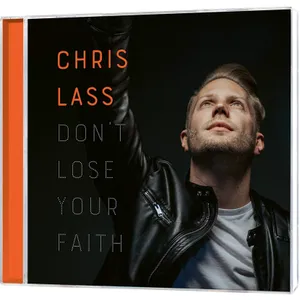 Produktbild des Artikels Don't lose your Faith (Audio - CD)