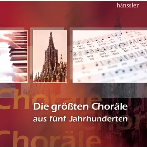 Produktbild des Artikels Die größten Choräle aus fünf Jahrhunderten (MP3-Album - Download)