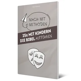 Produktbild des Artikels 25x mit Kindern die Bibel aufführen (Buch - Kartoniert)