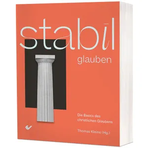 Produktbild des Artikels Stabil glauben (Buch - Kartoniert)