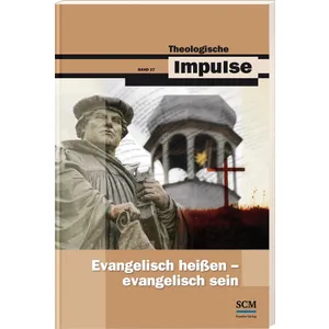 Produktbild des Artikels Evangelisch heißen - evangelisch sein (Buch - Paperback)