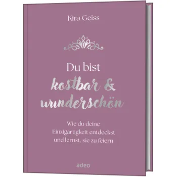 Produktbild des Artikels Du bist kostbar & wunderschön (Buch - Gebunden)