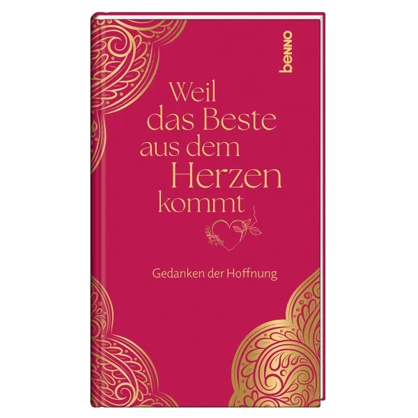 Produktbild des Artikels Weil das Beste aus dem Herzen kommt (Buch - Gebunden)