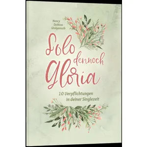 Produktbild des Artikels Solo dennoch Gloria (Buch - Kartoniert)