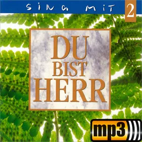 Produktbild des Artikels Du bist Herr - Sing mit 2 (MP3-Album - Download)
