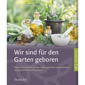 Produktbild des Artikels Wir sind für den Garten geboren (Buch - Kartoniert)