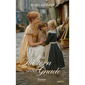 Produktbild des Artikels Das Flüstern seiner Gnade (E-Book - ePUB Datei)