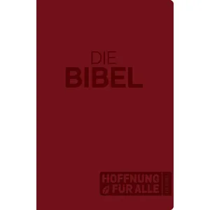Produktbild des Artikels Hoffnung für alle. Die Bibel - Großdruck Edition (Bibel - Kunstleder)