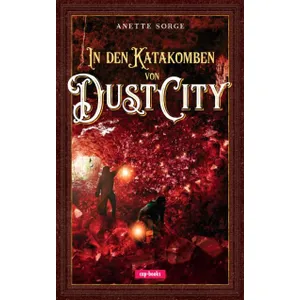 Produktbild des Artikels In den Katakomben von Dust City (Buch - Gebunden)