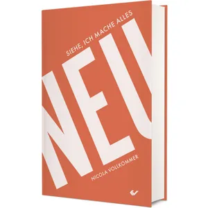 Produktbild des Artikels Siehe, ich mache alles neu (Buch - Gebunden)