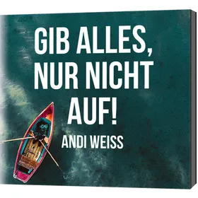 Produktbild des Artikels Gib alles, nur nicht auf! (Audio - CD)