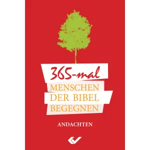 Produktbild des Artikels 365 x Menschen der Bibel begegnen (Buch - Gebunden)