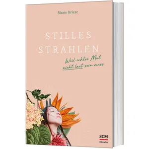 Produktbild des Artikels Stilles Strahlen (Buch - Klappenbroschur)
