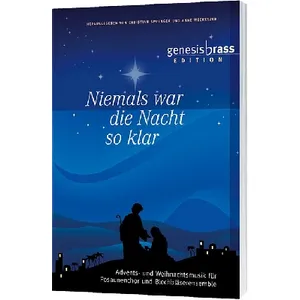 Produktbild des Artikels Niemals war die Nacht so klar - Bläserheft (Liederbuch - Geheftet)