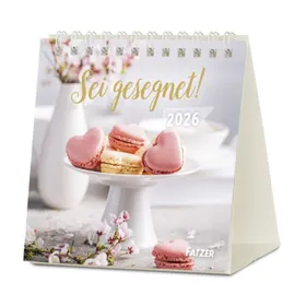 Produktbild des Artikels Sei gesegnet! 2026 - Tischkalender (Kalender - Spiralbindung)