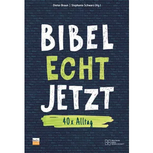 Produktbild des Artikels Bibel Echt Jetzt (Buch - Kartoniert)